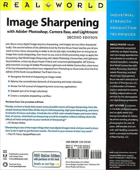 Real World Image Sharpening with Adobe Photoshop, Camera Raw, and Lightroom (Real World Series)