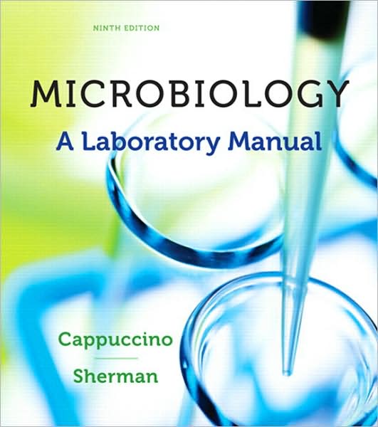 Microbiology: A Laboratory Manual