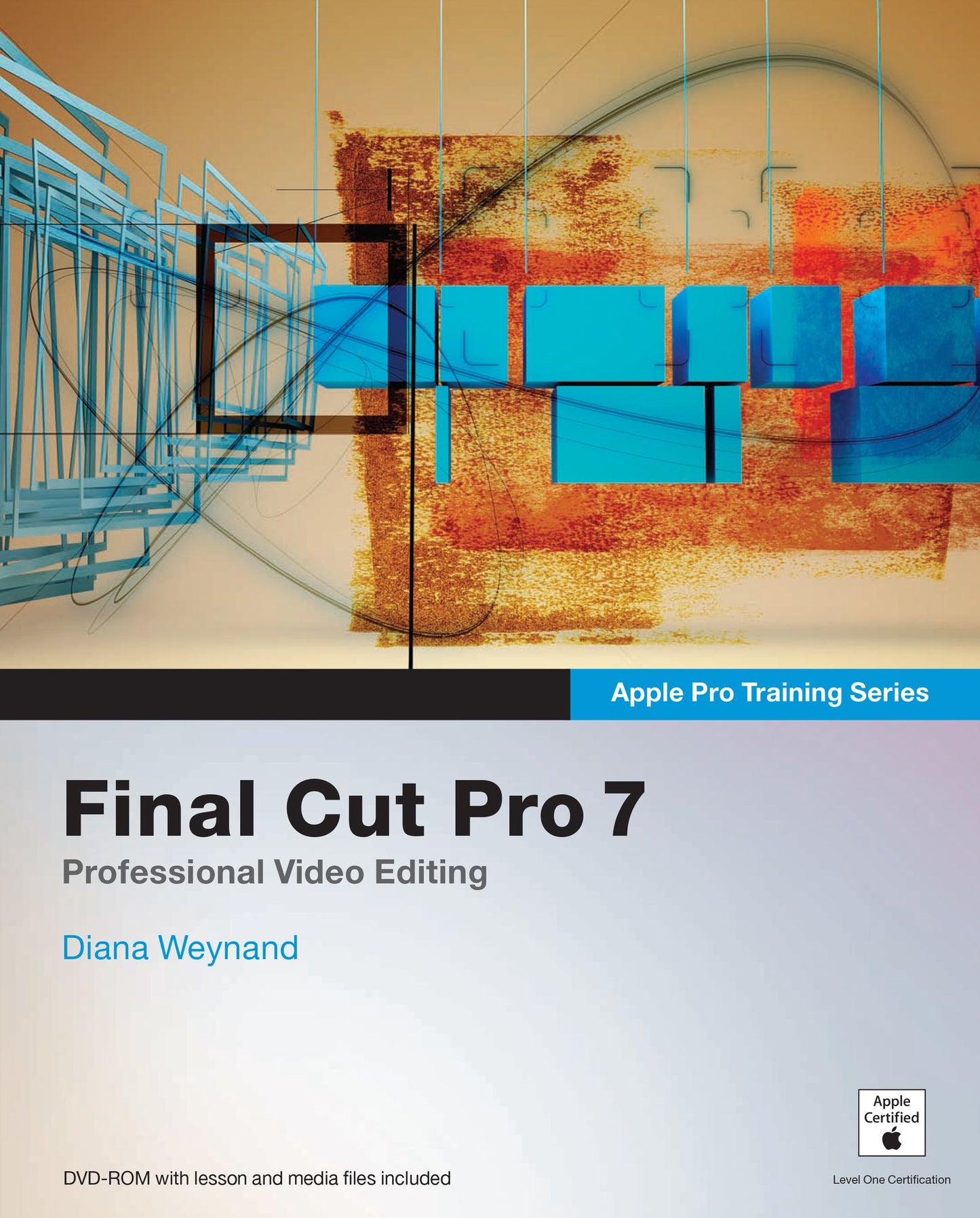 Apple Pro Training Series: Final Cut Pro 7