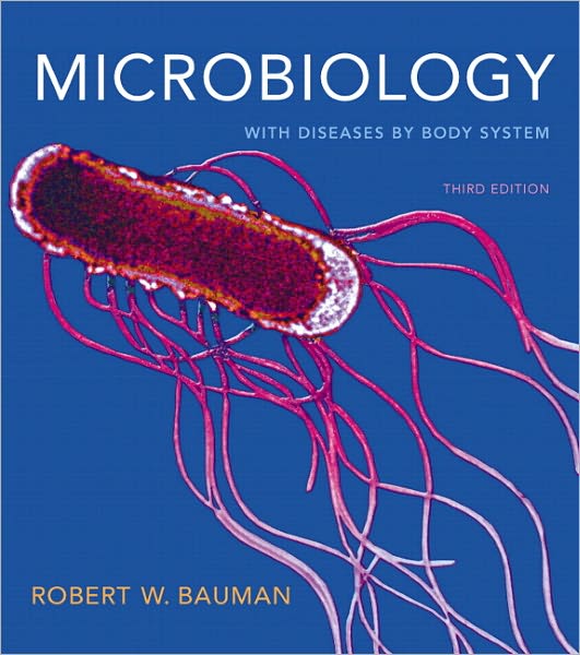 Microbiology with Diseases by Body System with MasteringMicrobiology