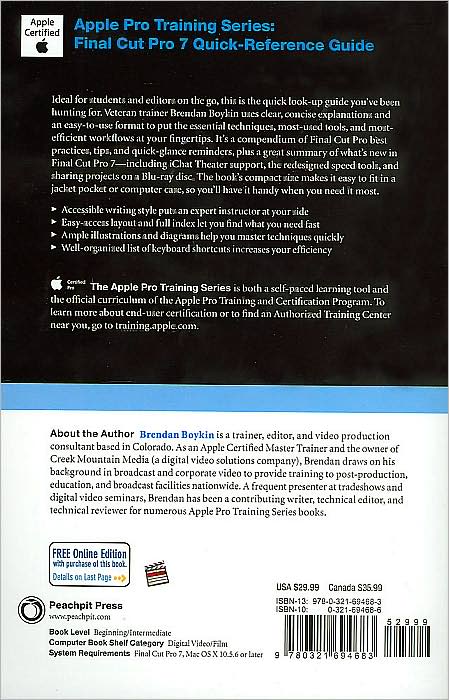 Apple Pro Training Series: Final Cut Pro 7 Quick-Reference Guide (Apple Pro Training Series)