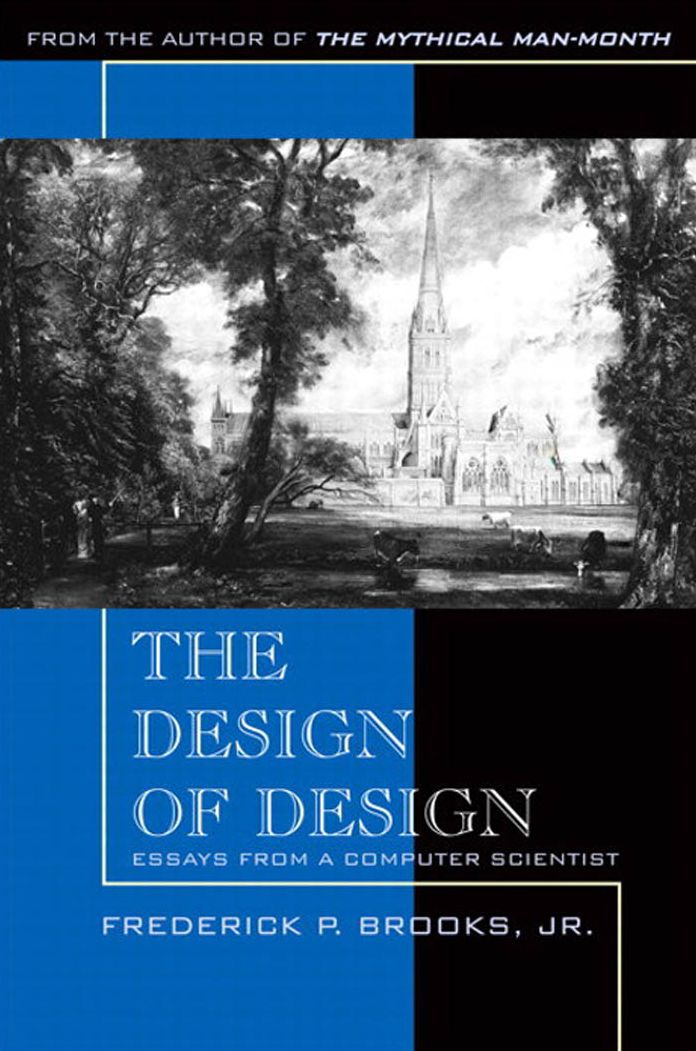 The Design of Design: Essays from a Computer Scientist