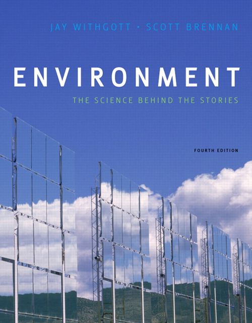 Environment: The Science Behind the Stories with MasteringEnvironmentalScience