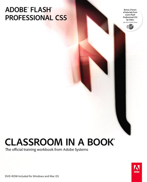 Adobe Flash Professional CS5 Classroom in a Book
