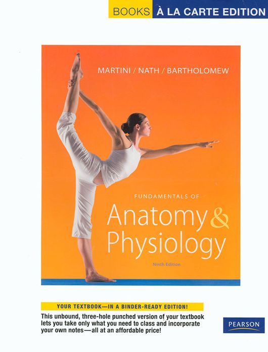Fundamentals of Anatomy & Physiology, Books a la Carte Plus MasteringA&P