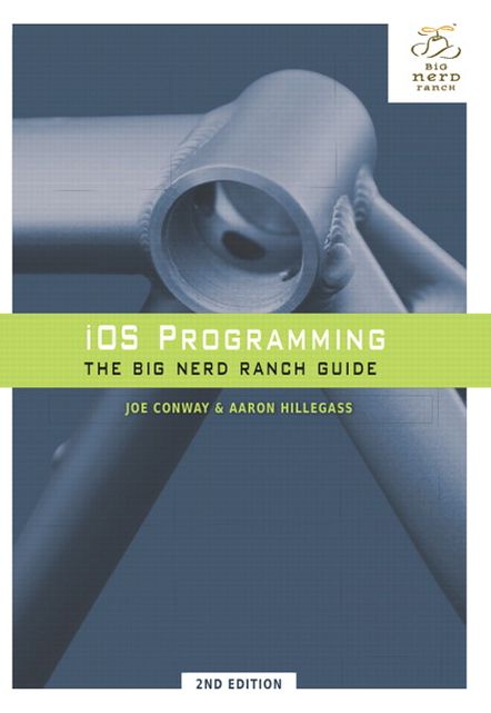 iOS Programming: The Big Nerd Ranch Guide