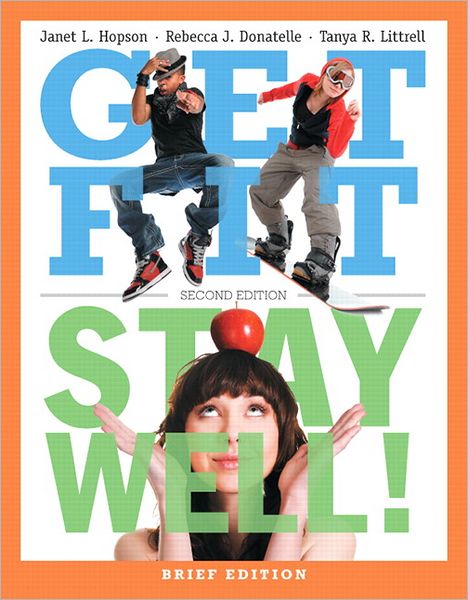 Get Fit, Stay Well! Brief Edition