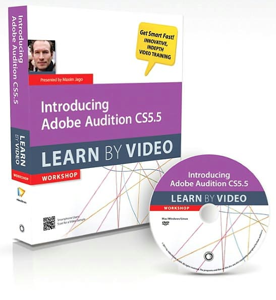 Introducing Adobe Audition CS5.5: Learn by Video