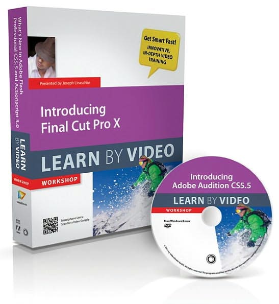 Introducing Final Cut Pro X: Learn by Video