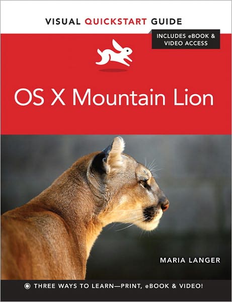 OS X Mountain Lion: Visual QuickStart Guide