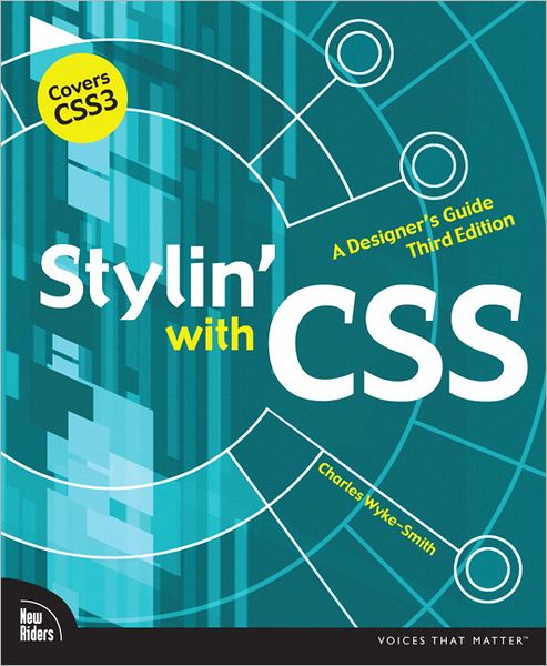 Stylin' with CSS: A Designer's Guide