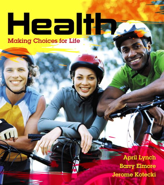 Health: Making Choices for Life Plus MyHealthLab with eText -- Access Card Package