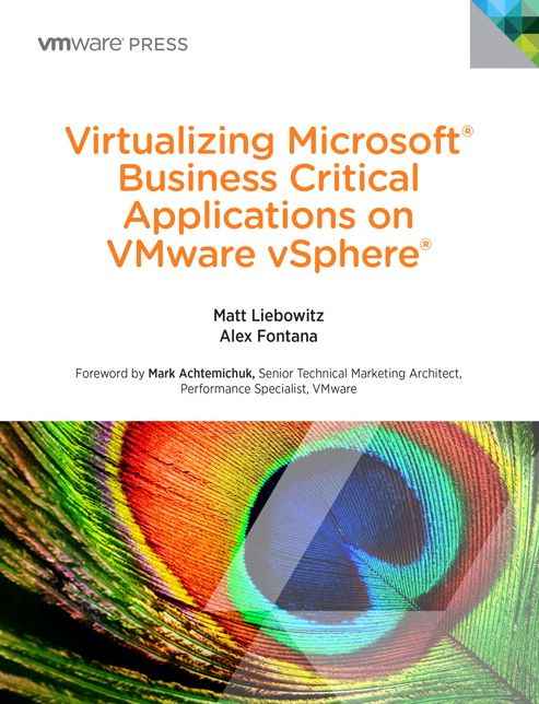 Virtualizing Microsoft Business Critical Applications on VMware vSphere