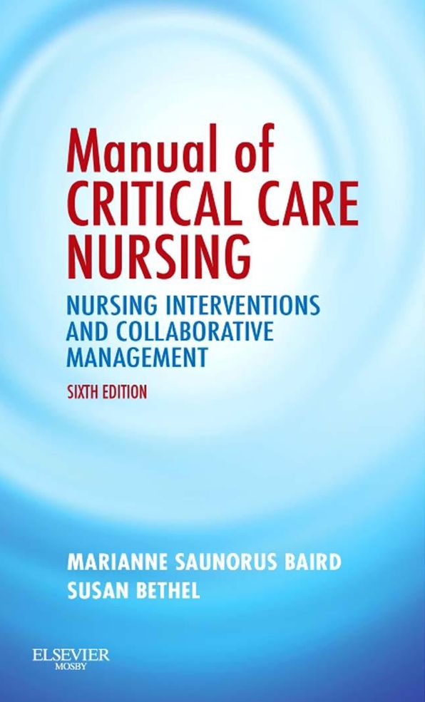 Manual of Critical Care Nursing: Nursing Interventions and Collaborative Management