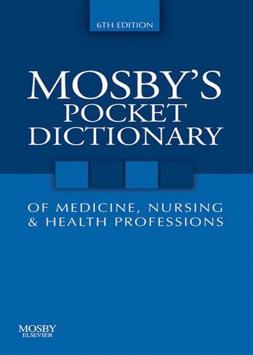 Mosby's Pocket Dictionary of Medicine, Nursing & Health Professions - E-Book