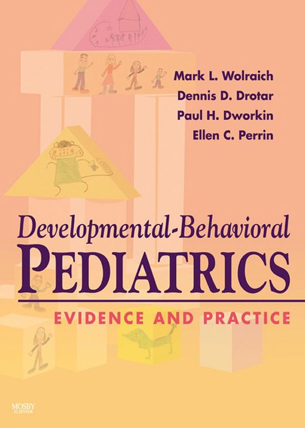 Developmental-Behavioral Pediatrics: Evidence and Practice E-Book