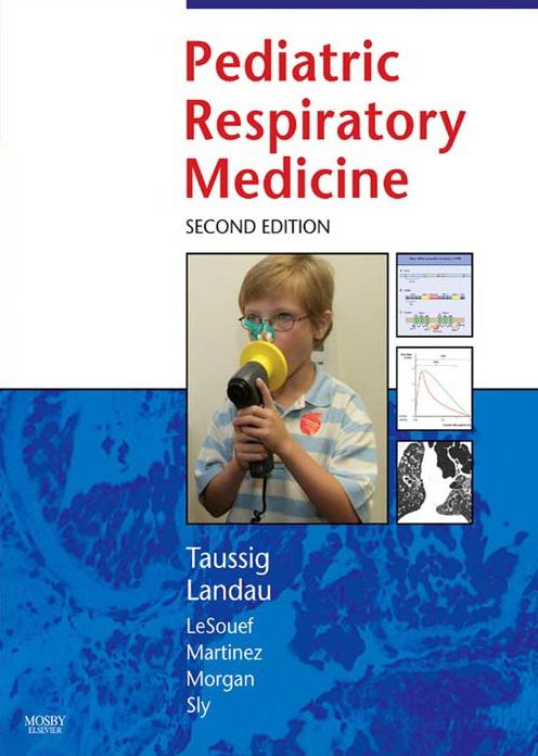 Pediatric Respiratory Medicine E-Book