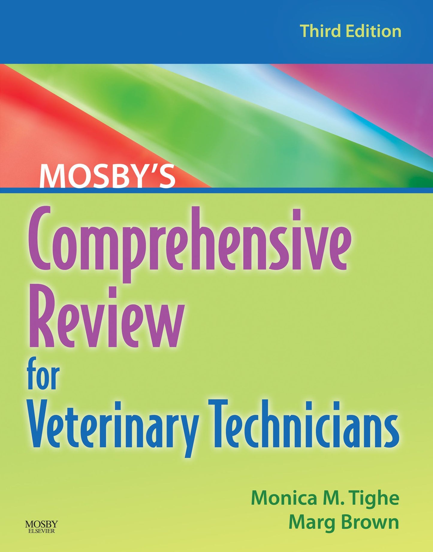 Mosby's Comprehensive Review for Veterinary Technicians - E-Book