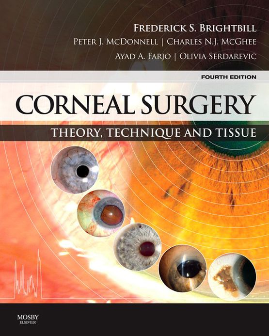 Corneal Surgery E-Book: Theory Technique and Tissue
