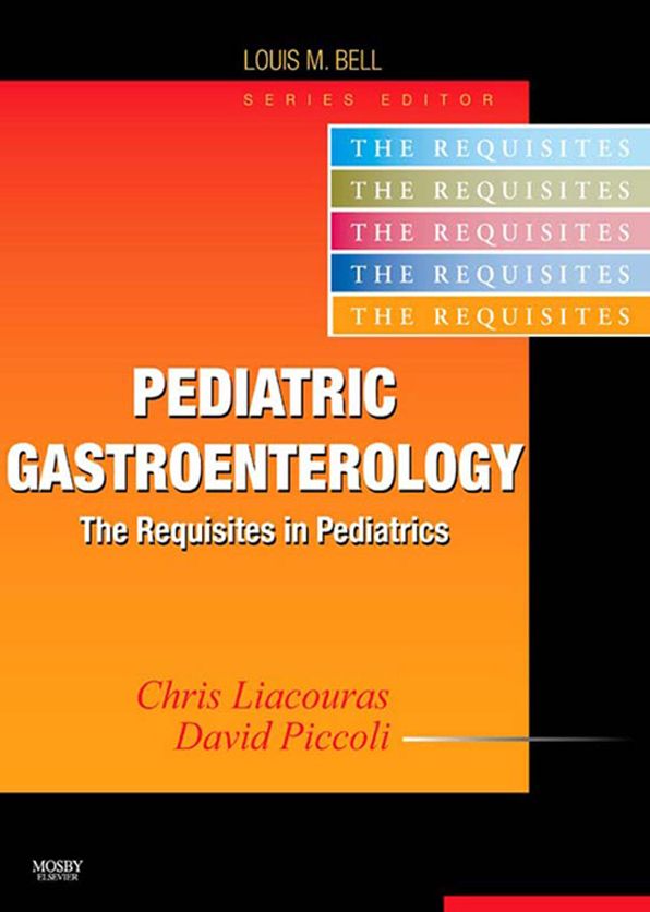 Pediatric Gastroenterology E-Book: Requisites