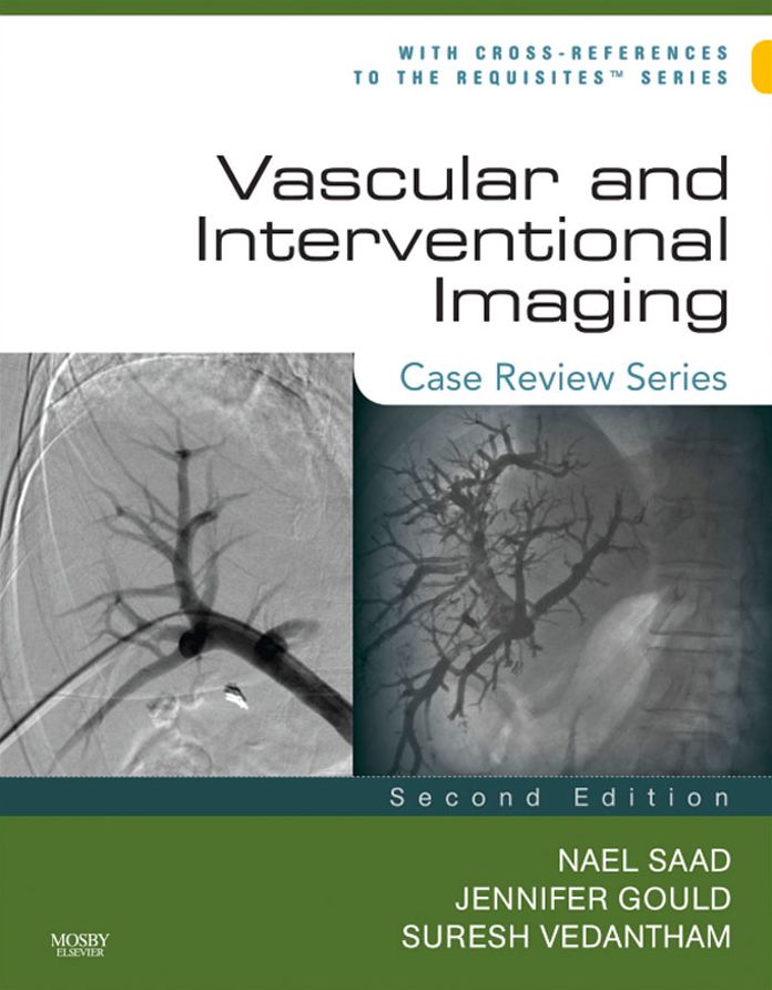Vascular and Interventional Imaging: Case Review Series E-Book