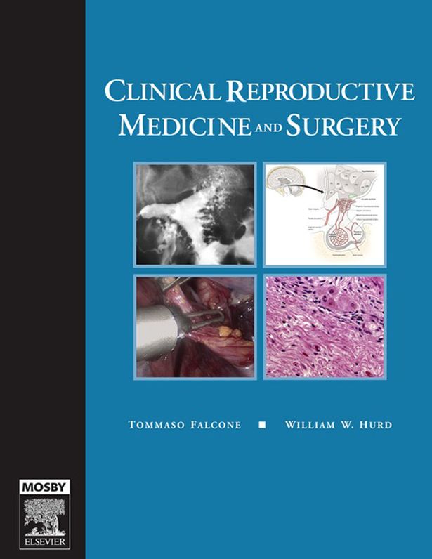 Clinical Reproductive Medicine and Surgery E-Book
