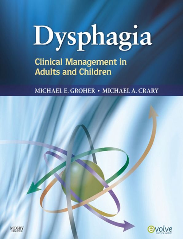 Dysphagia E-Book: Clinical Management in Adults and Children