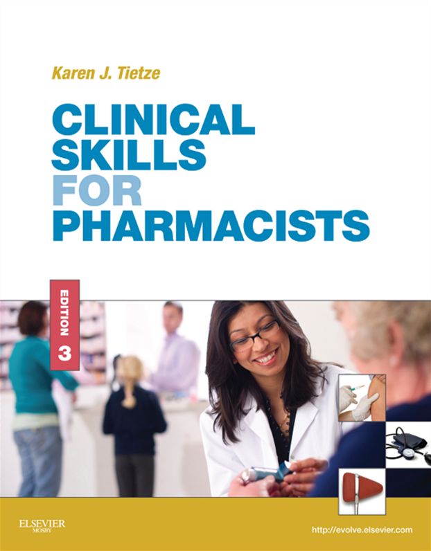 Clinical Skills for Pharmacists - E-Book: A Patient-Focused Approach