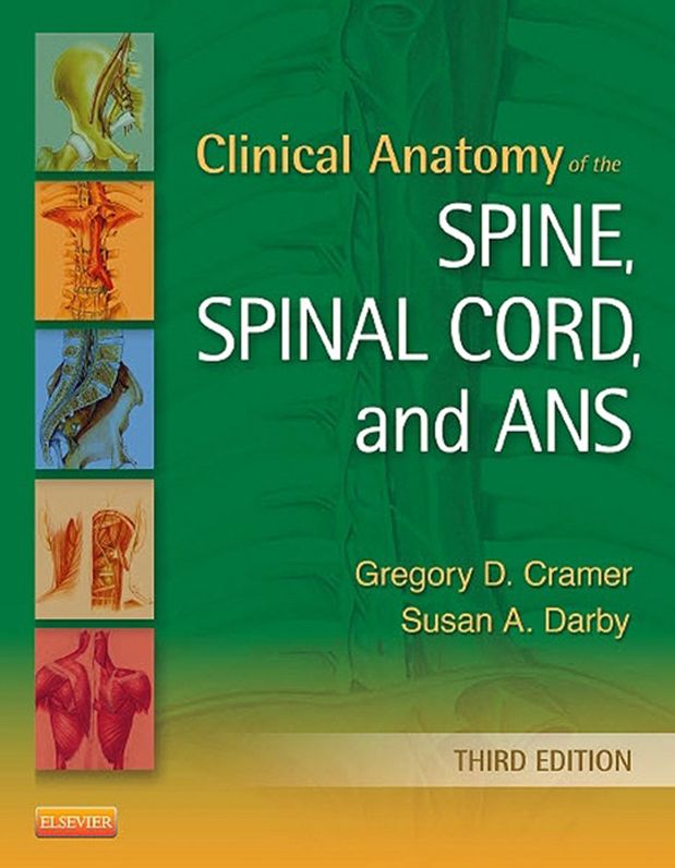 Clinical Anatomy of the Spine, Spinal Cord, and ANS - E-Book
