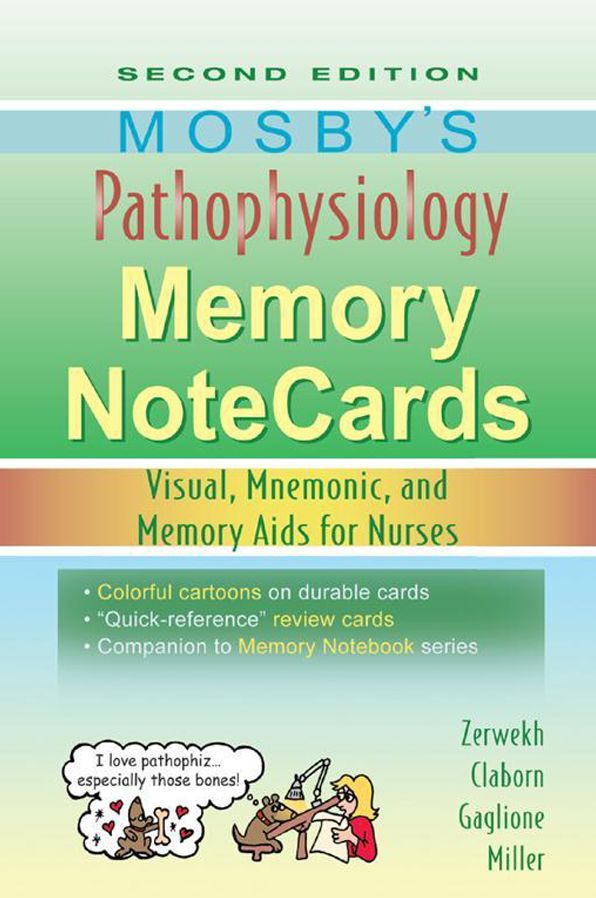 Mosby's Pathophysiology Memory NoteCards - E-Book: Visual, Mnemonic, and Memory Aids for Nurses