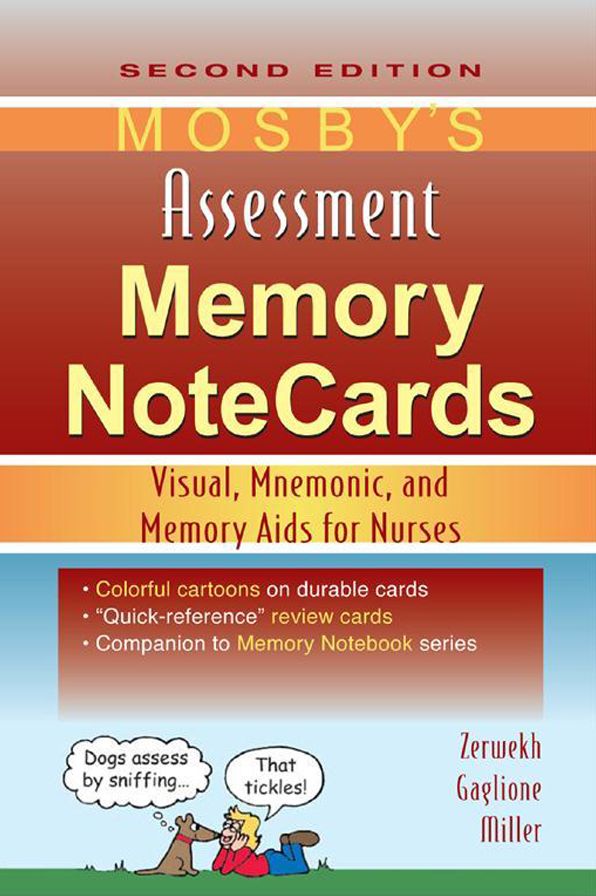 Mosby's Assessment Memory NoteCards E-Book: Visual, Mnemonic, and Memory Aids for Nurses