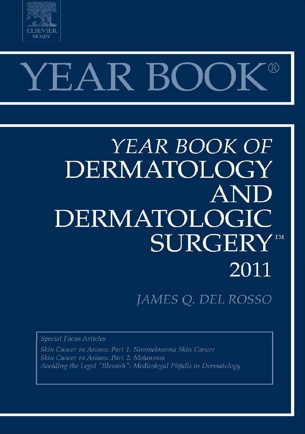Year Book of Dermatology and Dermatological Surgery 2011 - E-Book