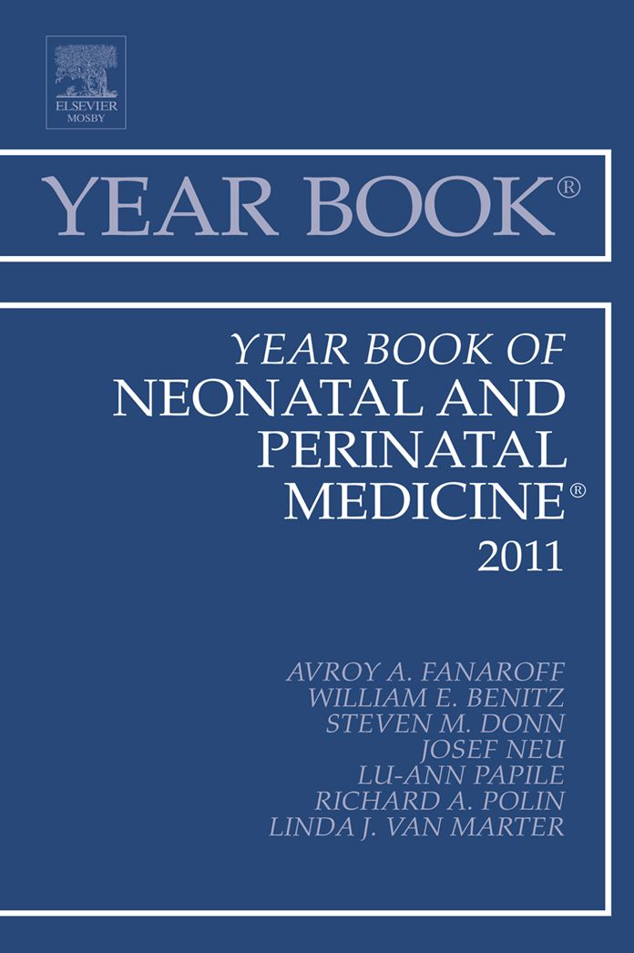 Year Book of Neonatal and Perinatal Medicine 2011 - E-Book