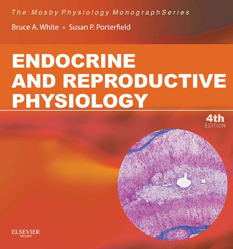 Endocrine and Reproductive Physiology E-Book: Mosby Physiology Monograph Series