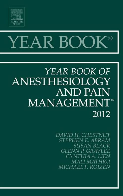 Year Book of Anesthesiology and Pain Management 2012 - E-Book