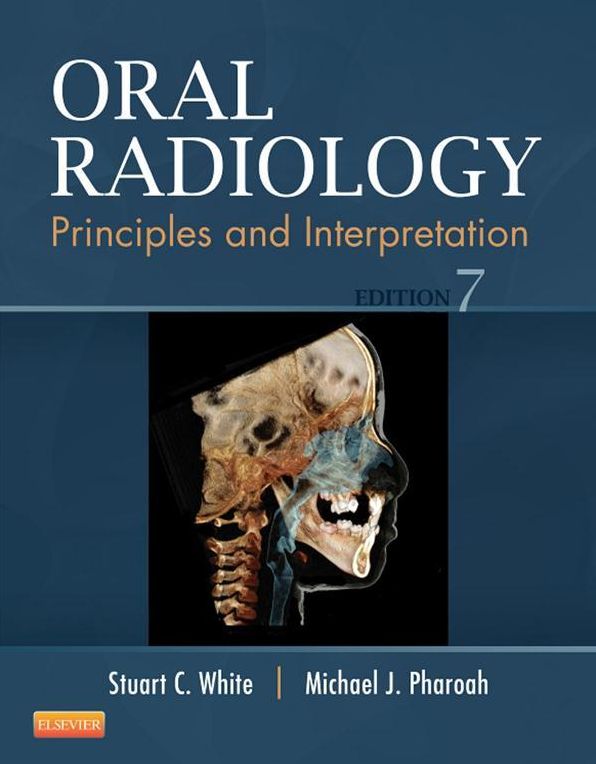 Oral Radiology - E-Book: Principles and Interpretation