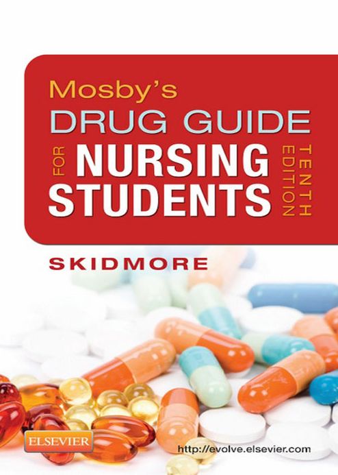 Mosby's Drug Guide for Nursing Students - E-Book