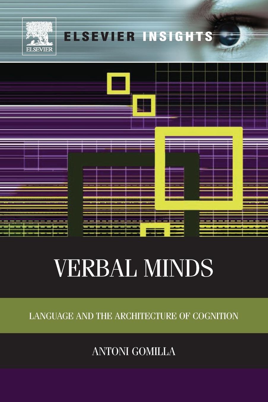 Verbal Minds: Language and the Architecture of Cognition