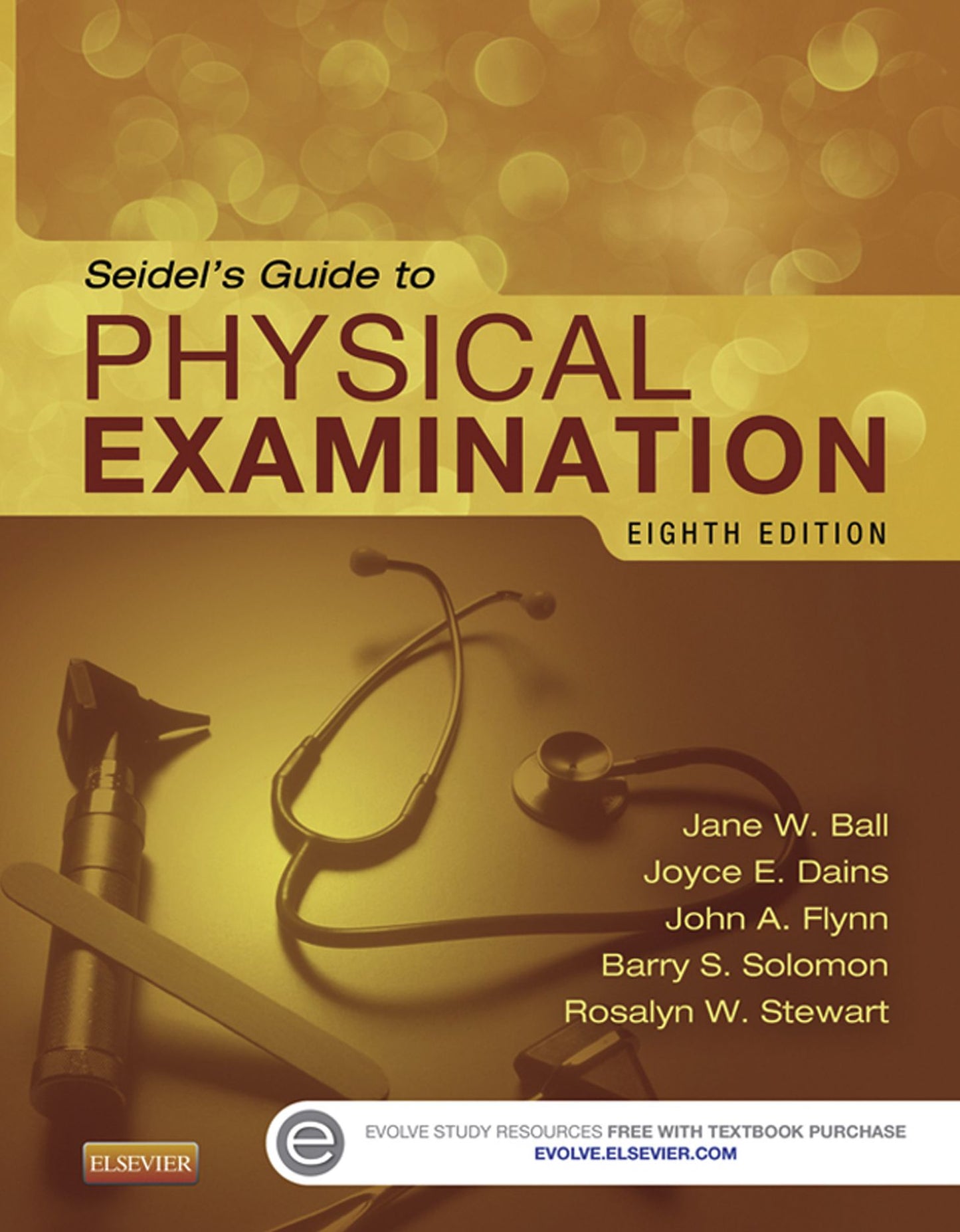 Seidel's Guide to Physical Examination - E-Book