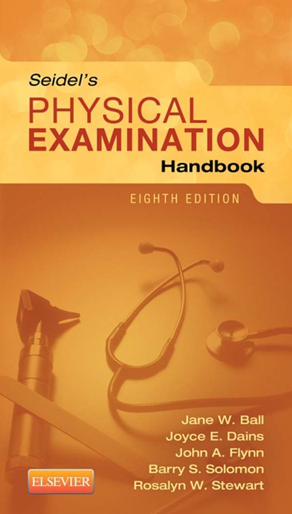 Seidel's Physical Examination Handbook - E-Book