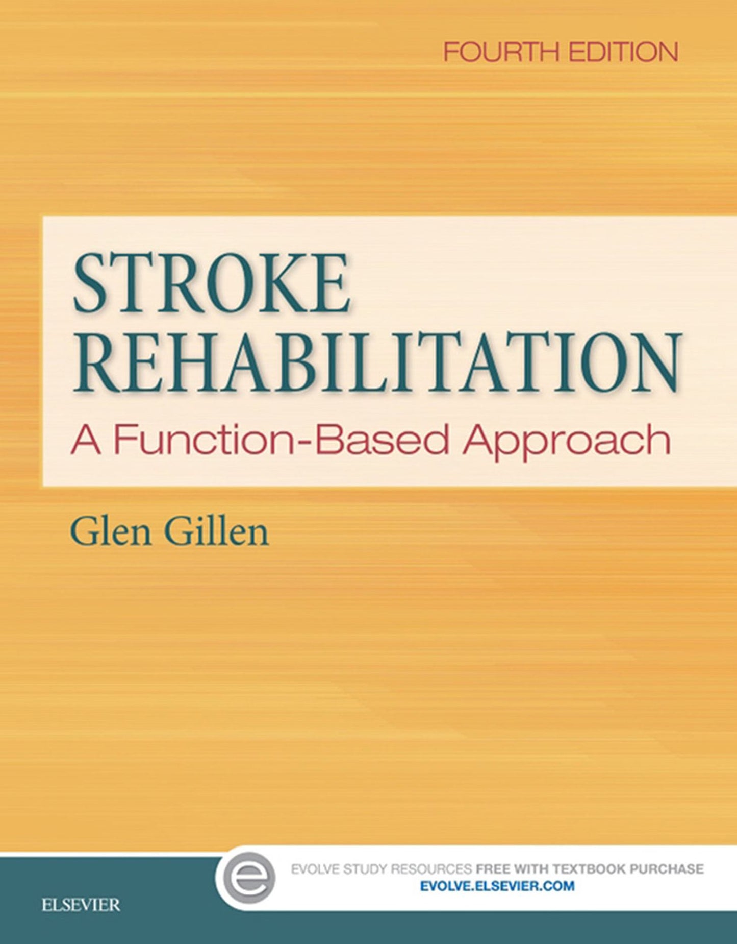 Stroke Rehabilitation - E-Book: A Function-Based Approach