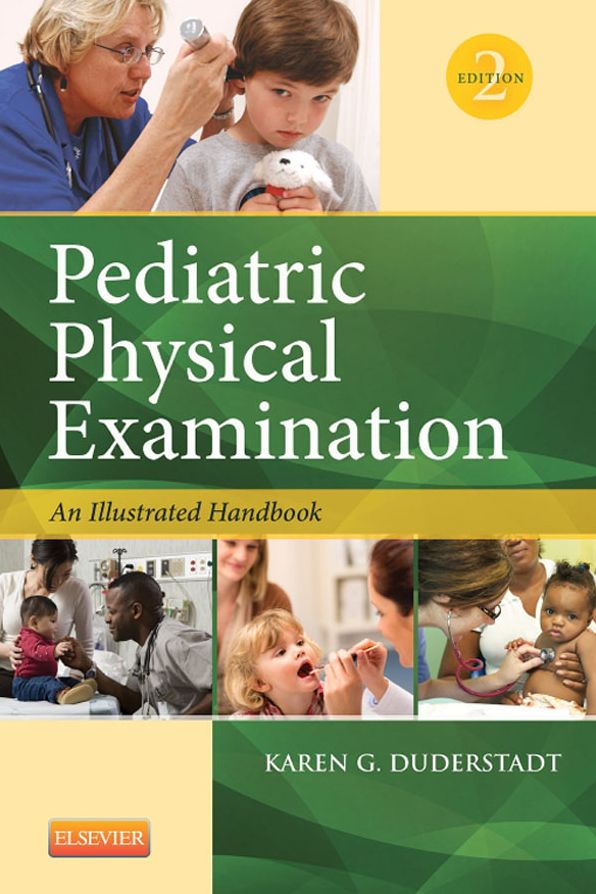 Pediatric Physical Examination - E-Book: An Illustrated Handbook