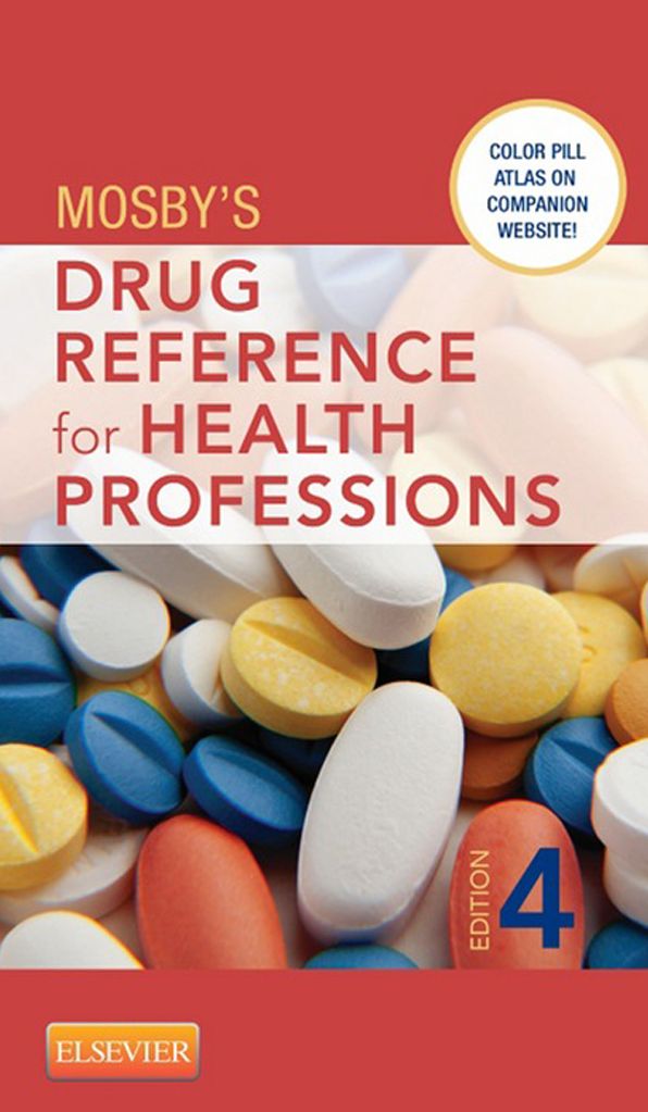 Mosby's Drug Reference for Health Professions - E-Book