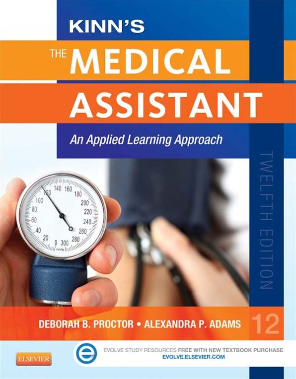 Kinn's The Medical Assistant - E-Book: An Applied Learning Approach