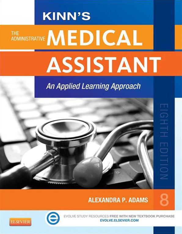 Kinn's The Administrative Medical Assistant - E-Book: An Applied Learning Approach