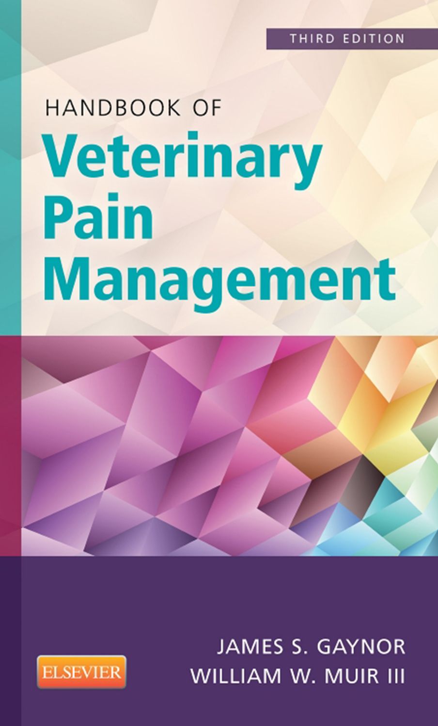 Handbook of Veterinary Pain Management - E-Book