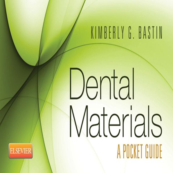 Dental Materials - E-Book: A Pocket Guide