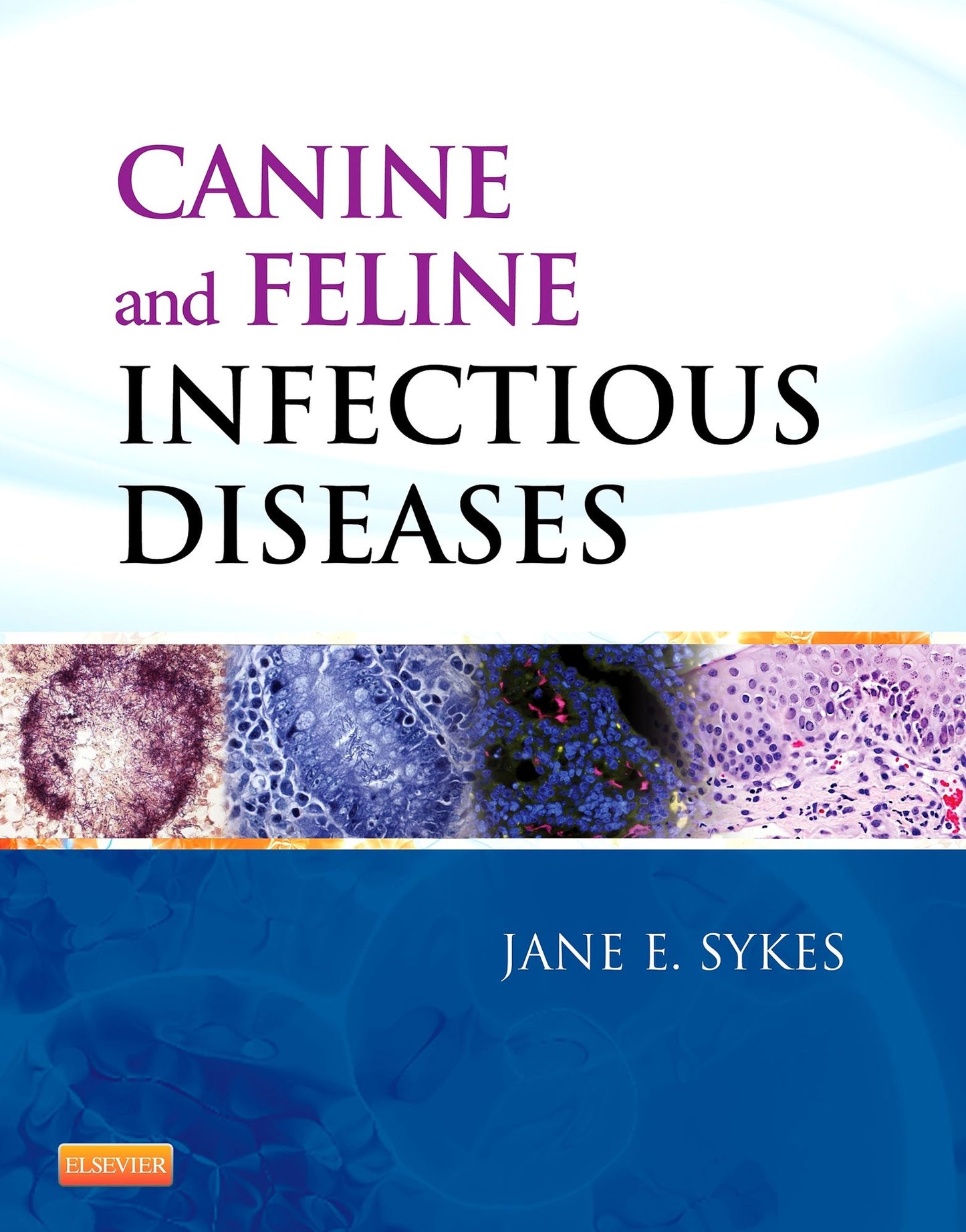 Canine and Feline Infectious Diseases - E-BOOK
