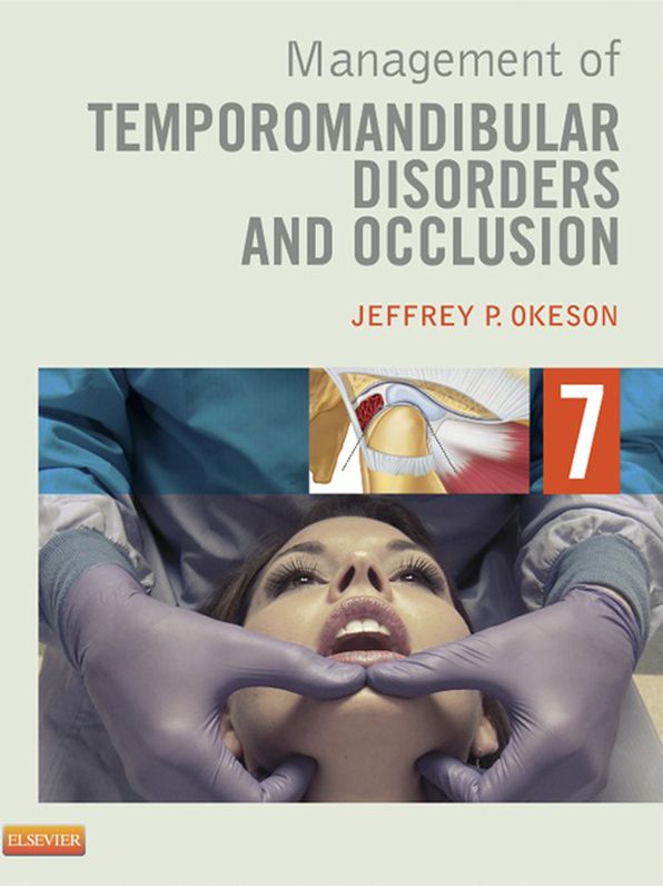 Management of Temporomandibular Disorders and Occlusion - E-Book