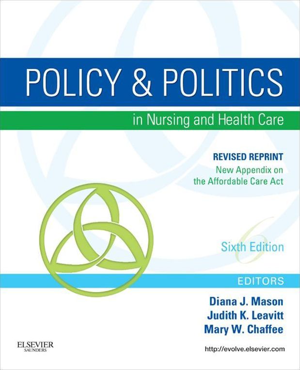 Policy and Politics in Nursing and Healthcare - Revised Reprint - E-Book